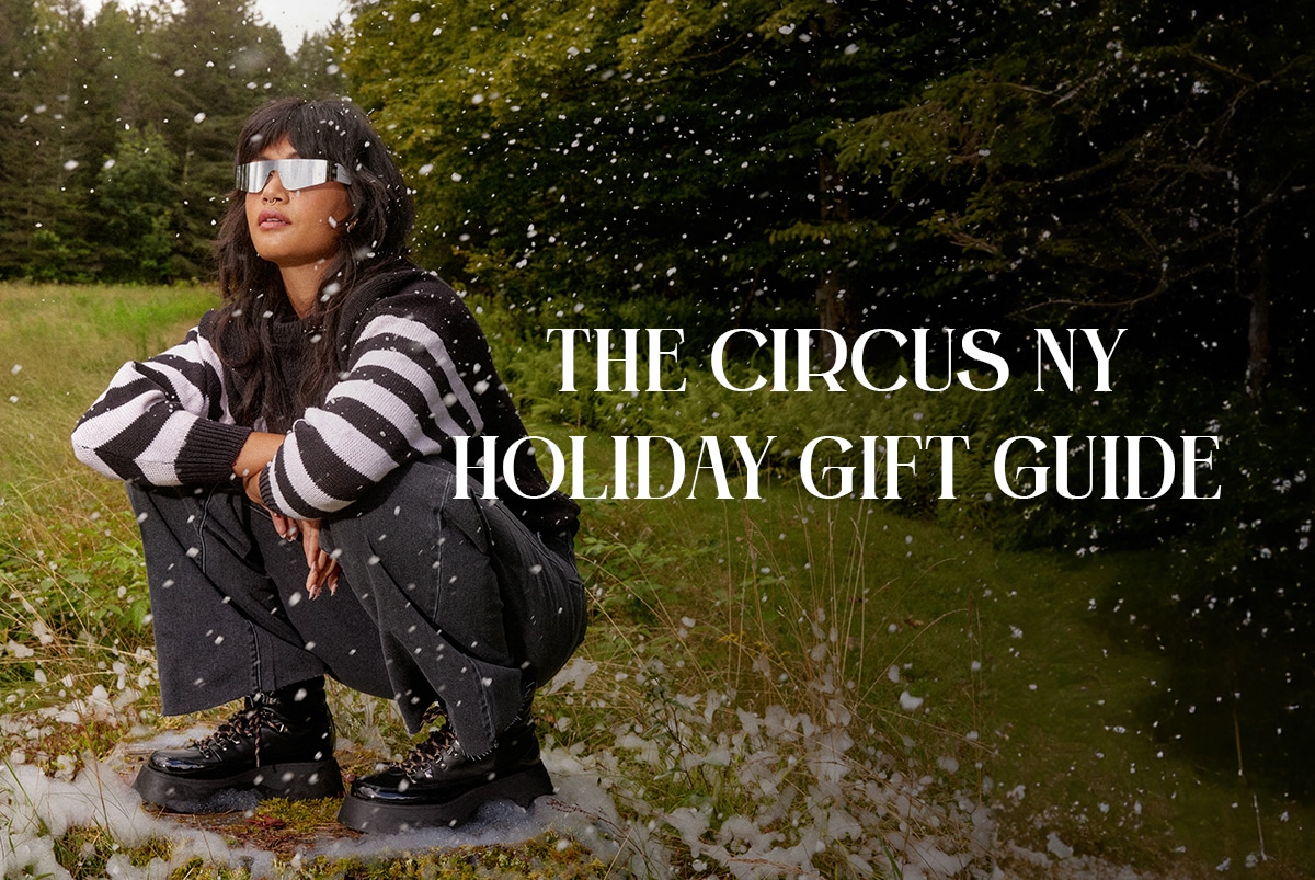 The Circus NY Holiday Gift Guide
